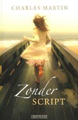 ZONDER SCRIPT - MARTIN, CHARLES - 9789029722421