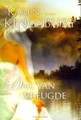 DAG VAN VREUGDE - KINGSBURY, KAREN - 9789029722834