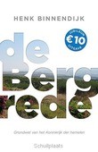 BERGREDE  JUBILEUMUITGAVE - BINNENDIJK, HENK - 9789029723374