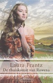 DE THUISKOMST VAN ROWENA - FRANTZ, LAURA - 9789029723596