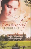 DOCHTERLIEF - RANEY, DEBORAH - 9789029723619