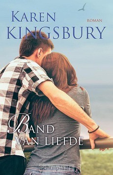 BAND VAN LIEFDE - KINGSBURY, KAREN - 9789029723954