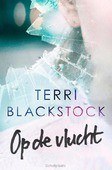 OP DE VLUCHT - BLACKSTOCK, TERRI - 9789029724975