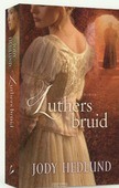 LUTHERS BRUID - HEDLUND, JODY - 9789029725156