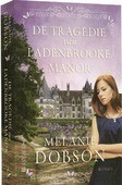 DE TRAGEDIE VAN LADENBROOKE MANOR - DOBSON, MELANIE - 9789029725170