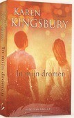 IN MIJN DROMEN - KINGSBURY, KAREN - 9789029725842