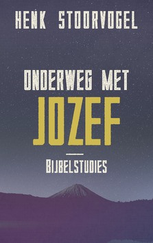 ONDERWEG MET JOZEF - STOORVOGEL, HENK - 9789029726122