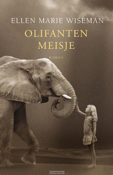 OLIFANTENMEISJE - WISEMAN, ELLEN MARIE - 9789029728065