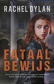 FATAAL BEWIJS - DYLAN, RACHEL - 9789029728089