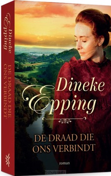 DE DRAAD DIE ONS VERBINDT - EPPING, DINEKE - 9789029729734
