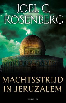 MACHTSSTRIJD IN JERUZALEM - ROSENBERG, JOEL C. - 9789029729918