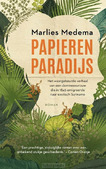 PAPIEREN PARADIJS - MEDEMA, MARLIES - 9789029730679