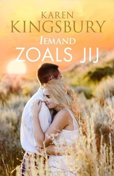 IEMAND ZOALS JIJ - KINGSBURY, KAREN - 9789029730990