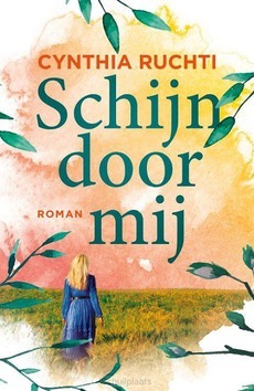 SCHIJN DOOR MIJ - RUCHTI, CYNTHIA - 9789029731034