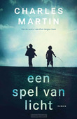 EEN SPEL VAN LICHT - MARTIN, CHARLES - 9789029731386