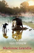 TEKEN VAN TROUW - GRANDIA, MARIANNE - 9789029732567