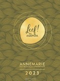 LEEF! AGENDA 2023 GROOT - HEIJNINGEN, ANNEMARIE VAN - 9789029732758