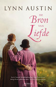 DE BRON VAN LIEFDE - AUSTIN, LYNN - 9789029733045