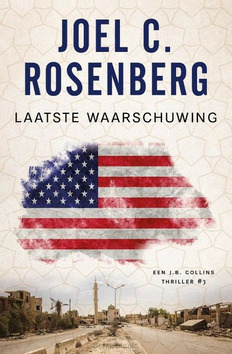 LAATSTE WAARSCHUWING - ROSENBERG, JOEL C. - 9789029733380