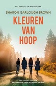 KLEUREN VAN HOOP (REISGENOTEN 2) - BROWN, SHARON GARLOUGH - 9789029733731