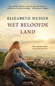 HET BELOOFDE LAND MIDPRICE - MUSSER, ELIZABETH - 9789029733823