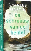 DE SCHREEUW VAN DE HEMEL - MARTIN, CHARLES - 9789029734158