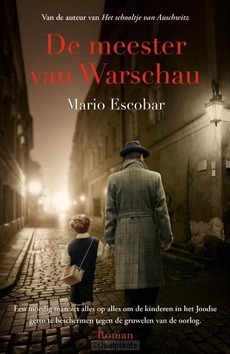 DE MEESTER VAN WARSCHAU - ESCOBAR, MARIO - 9789029734257