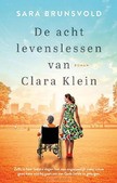 DE ACHT LEVENSLESSEN VAN CLARA KLEIN - BRUNSVOLD, SARA - 9789029734264