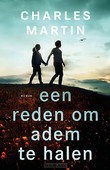 EEN REDEN OM ADEM TE HALEN - MARTIN, CHARLES - 9789029737111