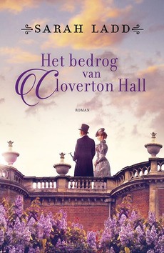 BEDROG VAN CLOVERTON HALL - LADD, SARAH - 9789029737210