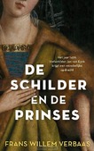 DE SCHILDER EN DE PRINSES - VERBAAS, F.W. - 9789029737906
