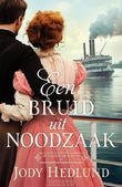 EEN BRUID UIT NOODZAAK - HEDLUND, JODY - 9789029737951