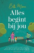 ALLES BEGINT BIJ JOU - MORAN, BETH - 9789029738361