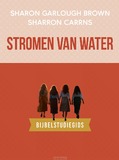 STROMEN VAN WATER: BIJBELSTUDIEGIDS - GARLOUGH BROWN, SHARON - 9789029739092