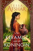 DE KERAMIST VAN DE KONINGIN - AFSHAR, TESSA - 9789029740043