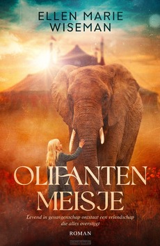 OLIFANTENMEISJE - WISEMAN, ELLEN MARIE - 9789029740661
