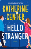 HELLO STRANGER - CENTER, KATHERINE - 9789029741194
