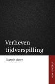 VERHEVEN TIJDVERSPILLING - JONGERIUS, HENK - 9789030401407