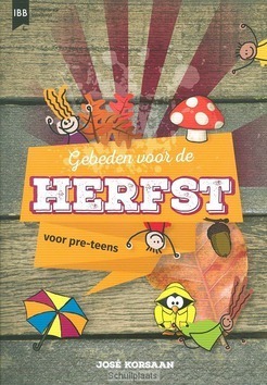 GEBEDEN VOOR DE HERFST VOOR PRE-TEENS - 9789032300579