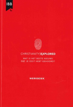 CHRISTIANITY EXPLORED WERKBOEK - TICE, RICO; COOPER, BARRY; DYER, CRAIG - 9789032300678