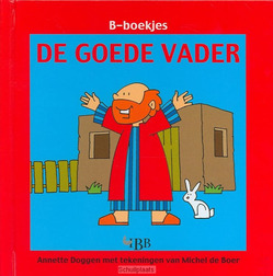 B-BOEKJES DE GOEDE VADER - 9789032309572