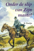 ONDER DE SLIP VAN ZIJN MANTEL - FLORIJN - 9789033110832