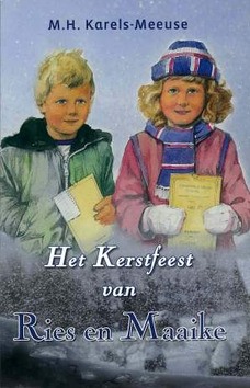 KERSTFEEST VAN RIES EN MAAIKE - KARELS-M - 9789033115509