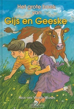 GROTE BOEK VAN GIJS EN GEESKE - VELZEN-W - 9789033116551