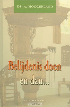 BELIJDENIS DOEN EN DAN - HOOGERLAND - 9789033119835