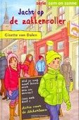 JACHT OP DE ZAKKENROLLER - DALEN, G. VAN - 9789033123221