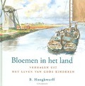 BLOEMEN IN HET LAND - HOOGHWERFF, B. - 9789033123337