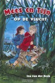 MEES EN TIJN OP DE VLUCHT - BEEK, INA VAN DER - 9789033124709