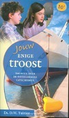 JOUW ENIGE TROOST - TUINIER, D.W. - 9789033125355
