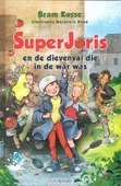 SUPERJORIS EN DE DIEVENVAL DIE IN DE WAR - KASSE, BRAM - 9789033126062